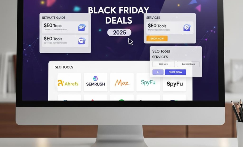 Top Black Friday SEO‑Deals 2025: Ultimativer Guide zu Tools & Services